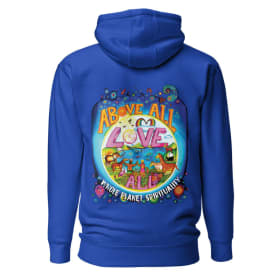 Above All Love All Hoodie item