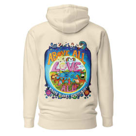 Above All Love All Hoodie item