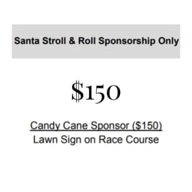 Santa Stroll & Roll Sponsorship- Candy Cane item