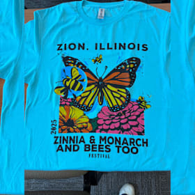 2025 Zinnia & Monarch Festival … and Bees Too Shirt — Turquo item
