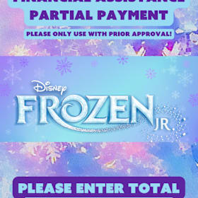 Photo of Financial Assistance Partial Payment, Disney's Frozen Jr.