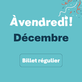 Photo : Vendredi 18 décembre  - Billet régulier