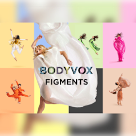 Photo of 4 Tickets to BodyVox's FIGMENTS