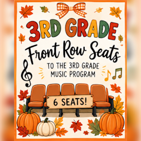 Photo of 6 Front Row Seats to 3rd Grade Music Program