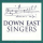 Down East Singers