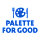 Palette for Good