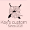 Kay’s Custom