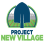 Project New Village