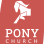Pony Church