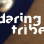 Daring Tribe Production