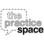 The Practice Space