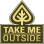Take Me Outside