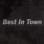 Best In Town Sound