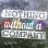 Nothing Without a Company