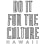 Do it for the Culture