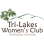 Tri Lakes Womens Club