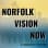 Norfolk Vision Now