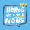 Héros de chez nous