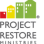 Project Restore Ministries Inc