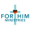 FOR HIM MINISTRIES
