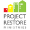 Project Restore Ministries Inc