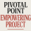 Pivotal Point Empowering Project