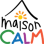Maison CALM