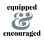 Equipped & Encouraged - a DBA of Get Too Attached, Inc.