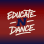 Educate N Dance