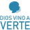 Dios Vino a Verte, inc