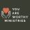 You Are Worthy Ministries