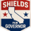 Shields 4 Governor