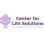Center For Life Solutions Inc