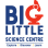 Big Little Science Centre Society