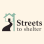 Streets To Shelters