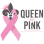 Queen Of Pink