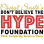 Don't Believe the Hype Foundation