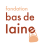 Fondation Bas de Laine