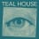 Teal House