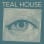 Teal House