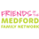 Friends Of The Medford Family Network Corp