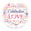 Celebration Of Love