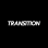 TRANSITION
