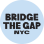 Bridge the Gap NYC