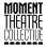 Moment Theatre Collective