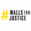 Walls For Justice