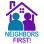 Neighbors First!