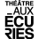 Théâtre Aux Écuries