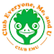 Club Everyone, Me and U