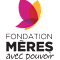 Fondation Meres Avec Pouvoir 